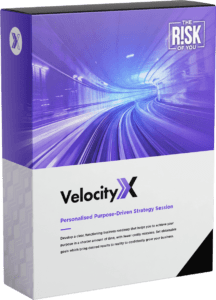Velocity X Programme | The Risk of You